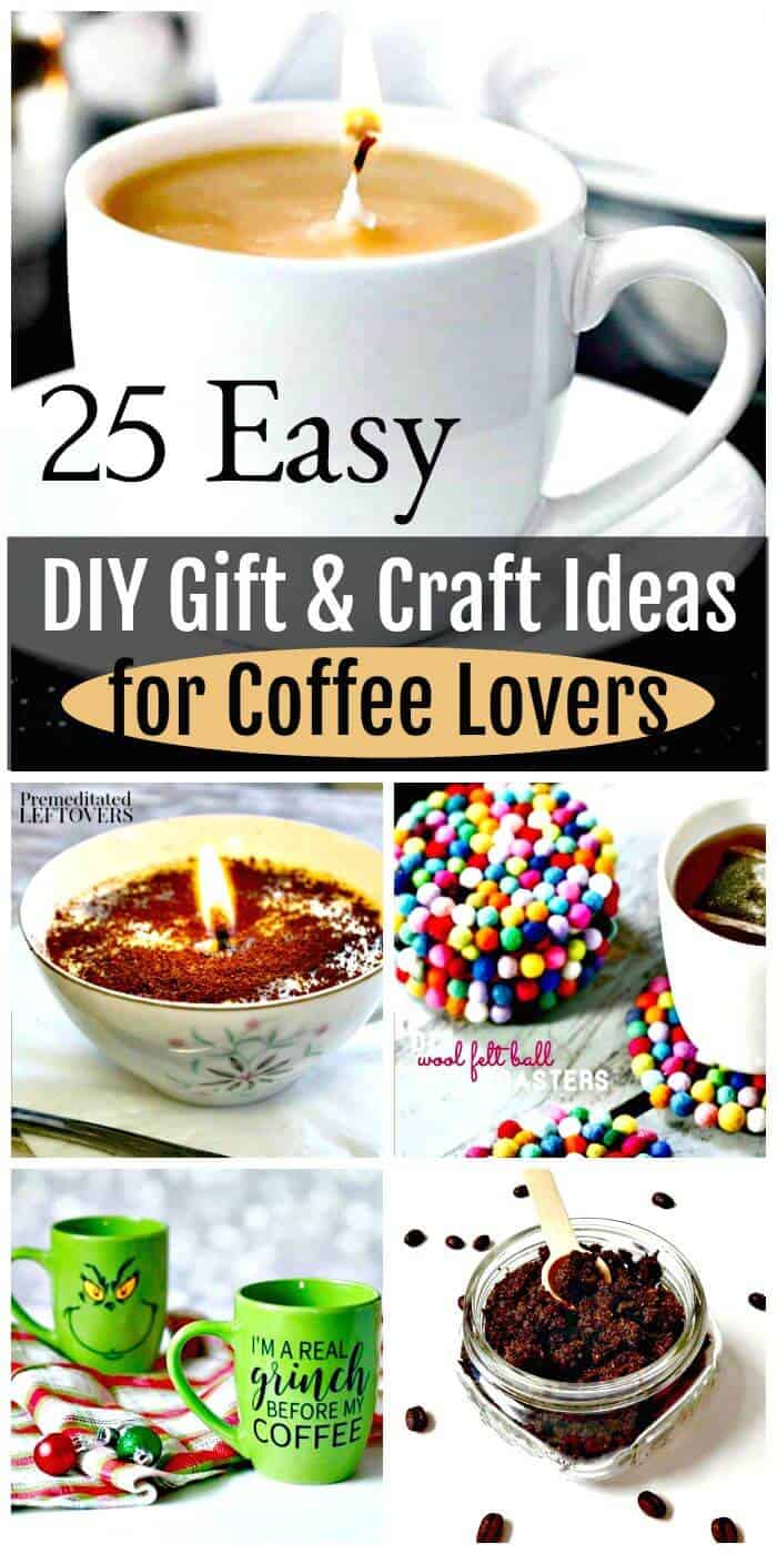 25 ideas fáciles de manualidades y regalos de bricolaje para amantes del café