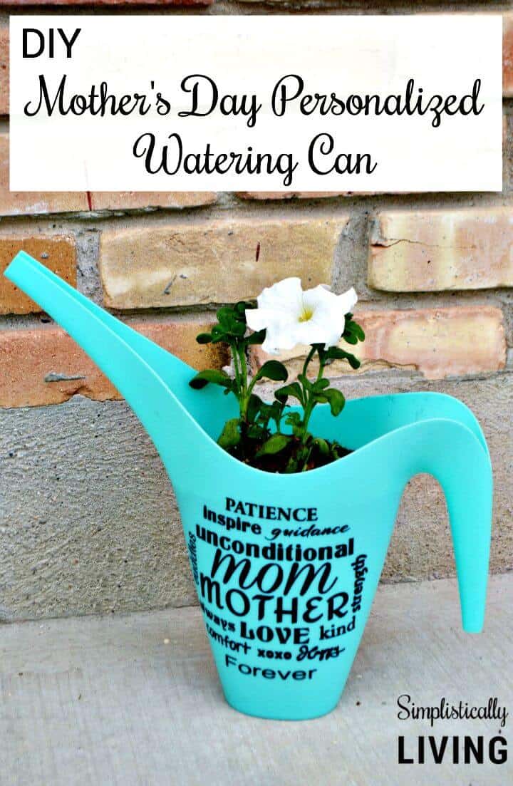 DIY Mother’s Day Personalized Watering Can