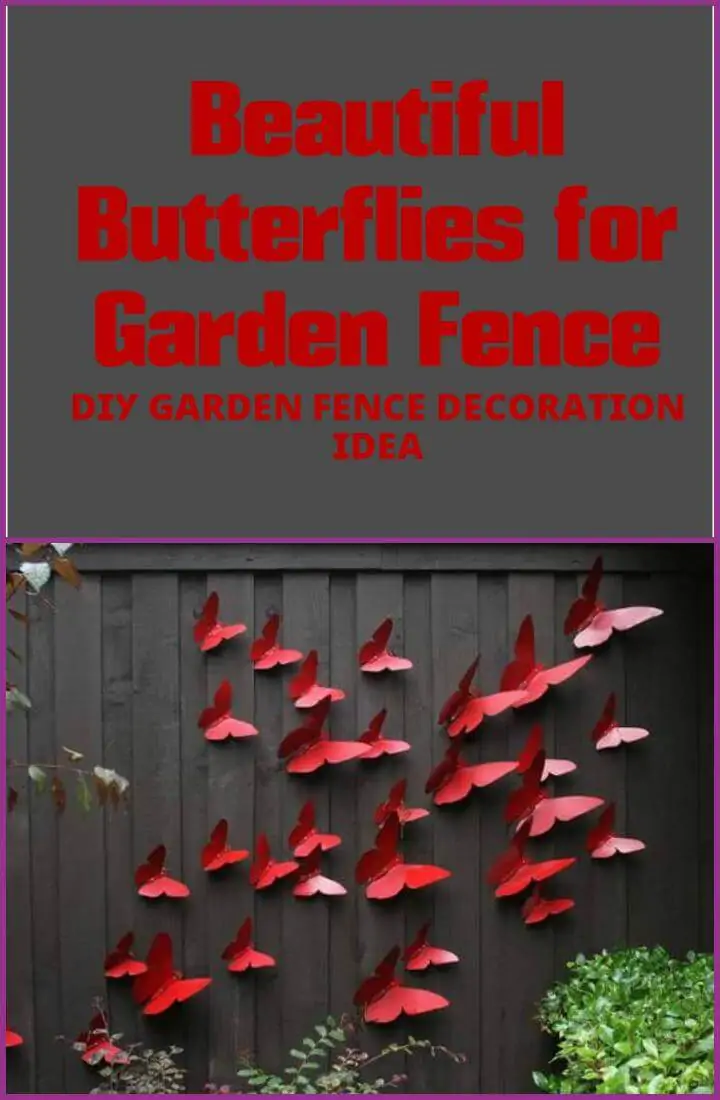 DIy falsa idea de valla de jardín de mariposas