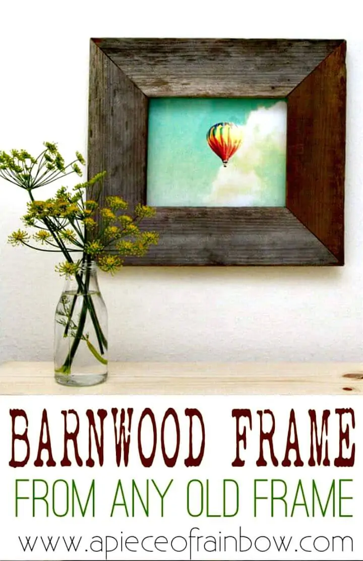 Convierta un marco de imagen antiguo en un marco de madera de granero - Proyectos de bricolaje 