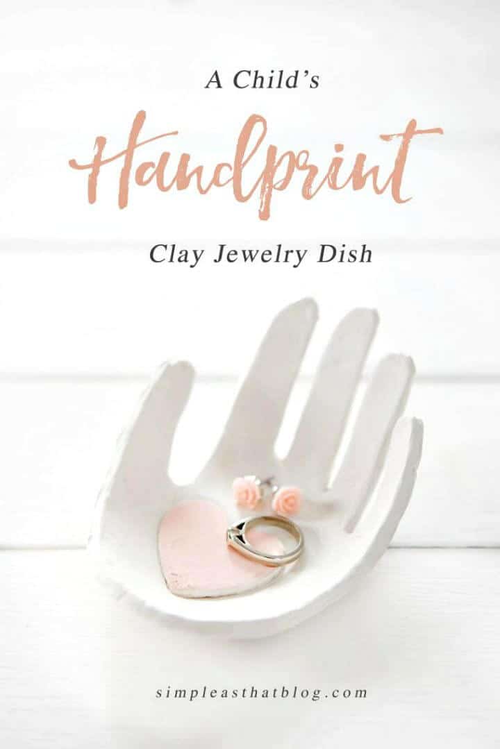 Easy DIY Child’s Handprint Clay Jewelry Dish