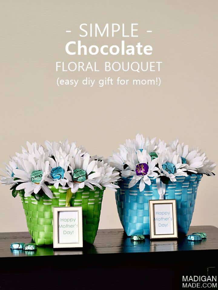Easy DIY Chocolate Bouquet - Mother’s Day Gift